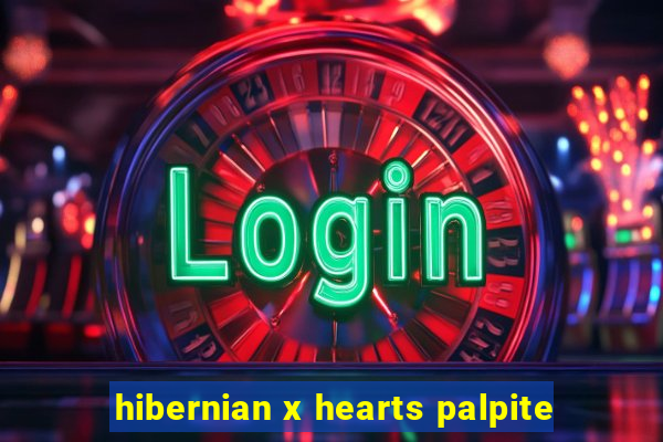 hibernian x hearts palpite